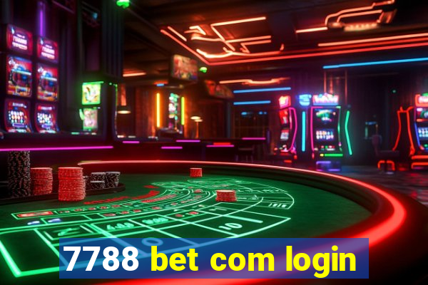 7788 bet com login